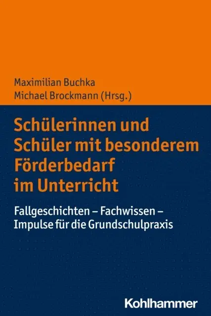 Michael Brockmann, Maximilian Buchka - Schülerinnen und Schüler mit besonderem Förderbedarf im Unterricht, E-bok. Tillgänglighet: Lägg i varukorg