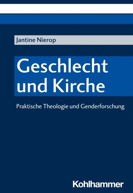 Jantine Nierop - Geschlecht und Kirche, E-bok