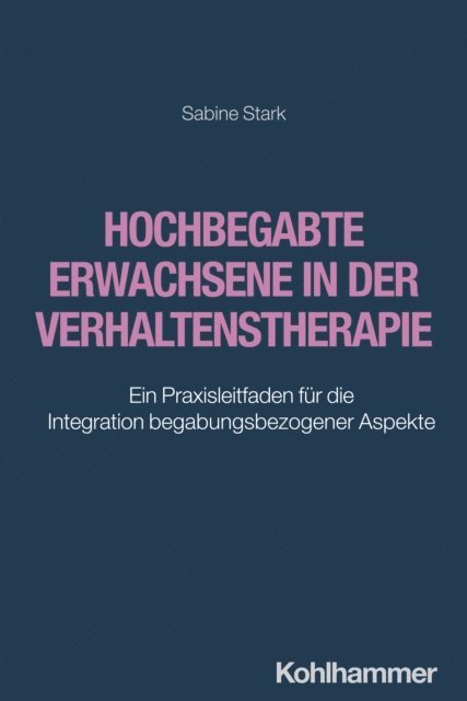 Sabine Stark - Hochbegabte Erwachsene in der Verhaltenstherapie, E-bok
