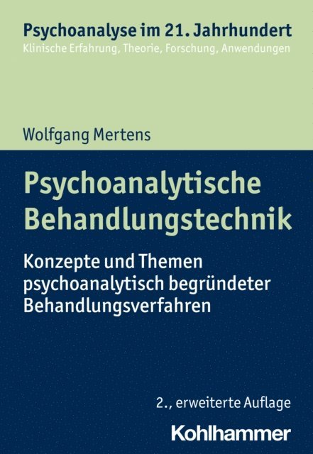 Wolfgang Mertens - Psychoanalytische Behandlungstechnik, E-bok