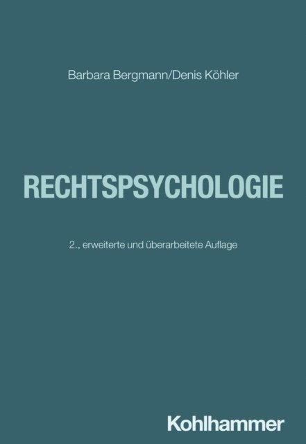 Denis Kohler, Barbara Bergmann - Rechtspsychologie, E-bok