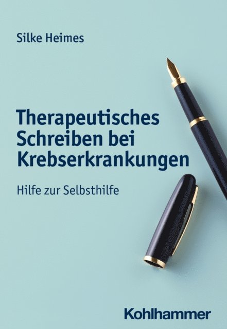 Silke Heimes - Therapeutisches Schreiben bei Krebserkrankungen, E-bok