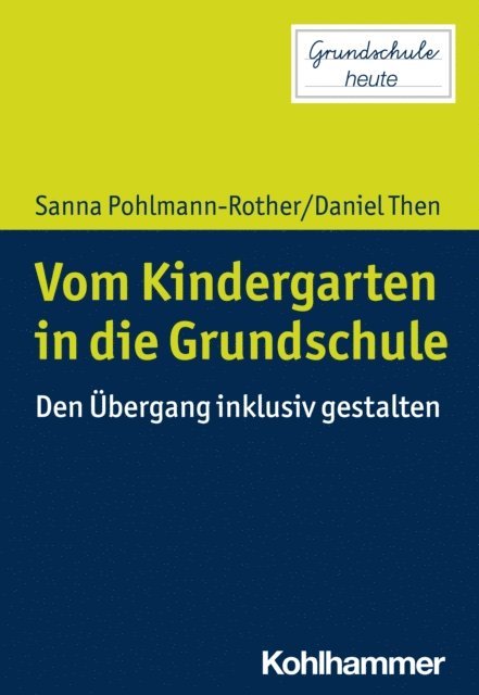 Sanna Pohlmann-Rother - Vom Kindergarten in die Grundschule, E-bok