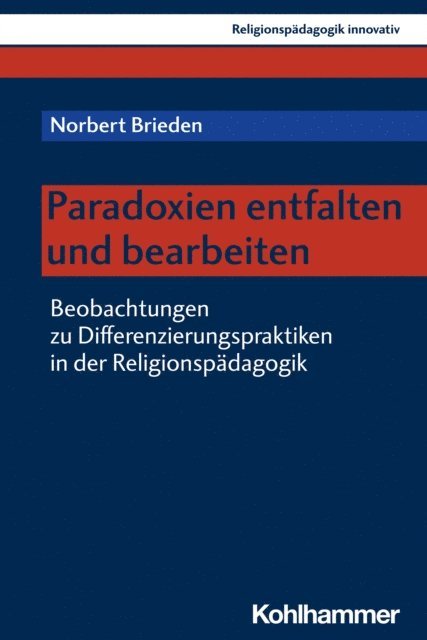 Norbert Brieden - Paradoxien entfalten und bearbeiten, E-bok
