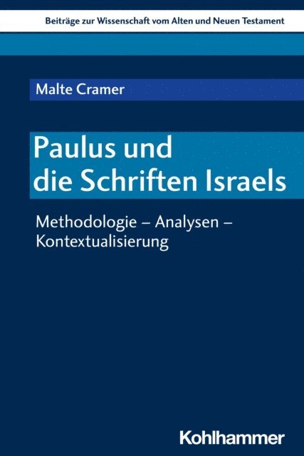 Malte Cramer - Paulus und die Schriften Israels, E-bok