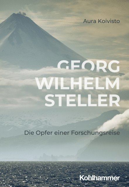 Aura Koivisto - Georg Wilhelm Steller, E-bok