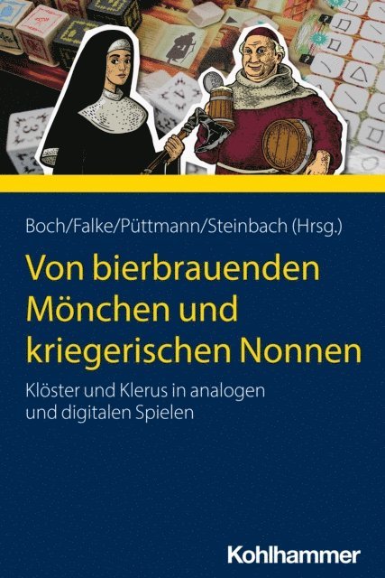 Anna Klara Falke, Yvonne Puttmann, Lukas Boch, Sebastian Steinbach - Von bierbrauenden Mönchen und kriegerischen Nonnen, E-bok