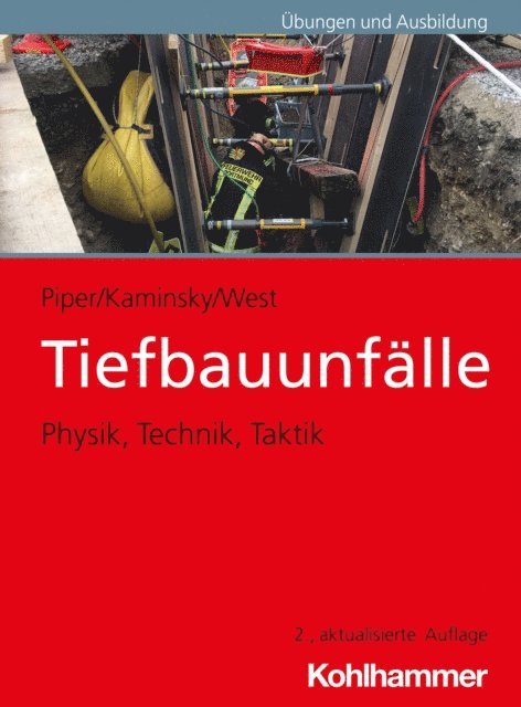 Robin Piper, Patrick Kaminsky, Irakli West - Tiefbauunfälle, E-bok