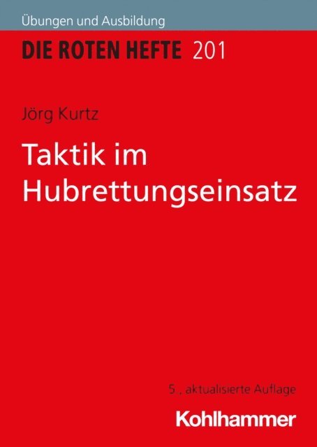 Jorg Kurtz - Taktik im Hubrettungseinsatz, E-bok