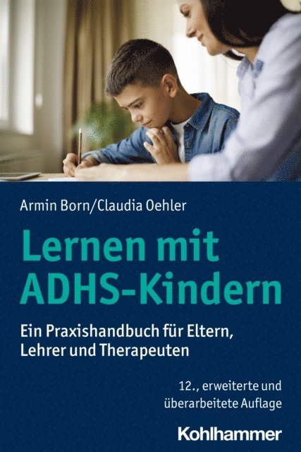 Claudia Oehler, Armin Born - Lernen mit ADHS-Kindern, E-bok