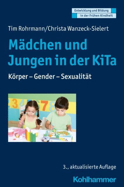 Christa Wanzeck-Sielert, Tim Rohrmann - Mädchen und Jungen in der KiTa, E-bok