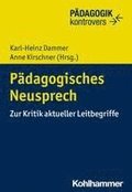 Padagogisches Neusprech: Zur Kritik Aktueller Leitbegriffe