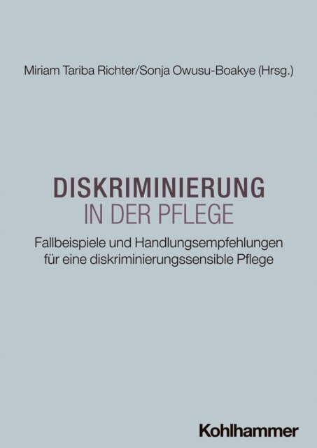 Sonja Owusu-Boakye, Miriam Tariba Richter - Diskriminierung in der Pflege, E-bok