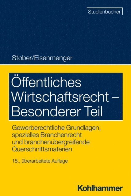 Rolf Stober, Sven Eisenmenger - Öffentliches Wirtschaftsrecht - Besonderer Teil, E-bok