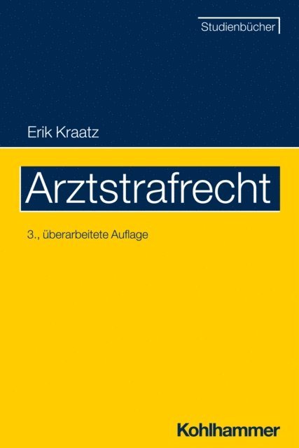 Erik Kraatz - Arztstrafrecht, E-bok