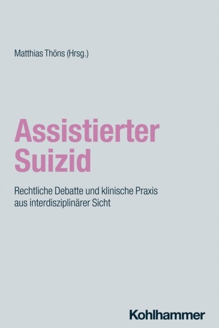 Matthias Thons - Assistierter Suizid, E-bok
