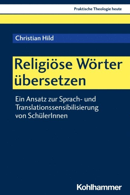 Christian Hild - Religiöse Wörter übersetzen, E-bok