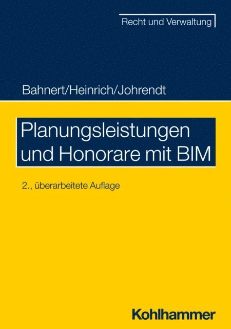 Thomas Bahnert, Reinhold Johrendt, Dietmar Heinrich - Planungsleistungen und Honorare mit BIM, E-bok