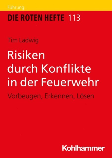 Tim Ladwig - Risiken durch Konflikte in der Feuerwehr, E-bok