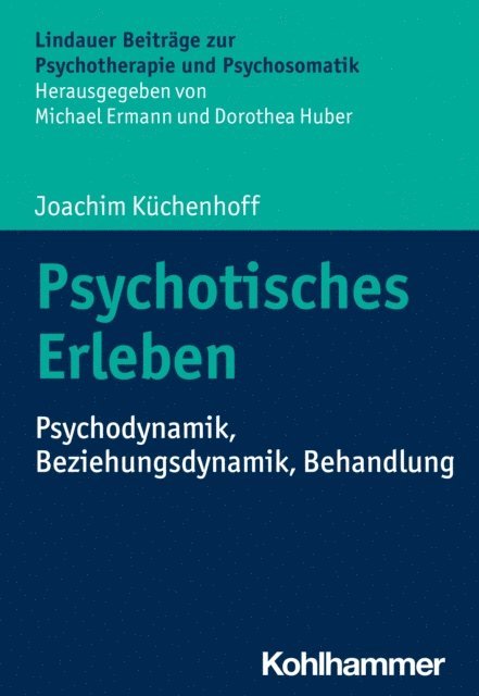Joachim Kuchenhoff - Psychotisches Erleben, E-bok
