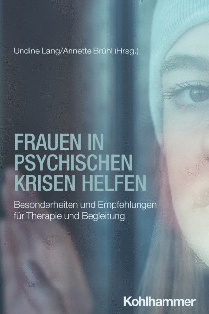 Annette Bruhl, Undine Lang - Frauen in psychischen Krisen helfen, E-bok