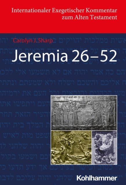 Carolyn Sharp - Jeremia 26-52 (Deutschsprachige Übersetzungsausgabe), E-bok