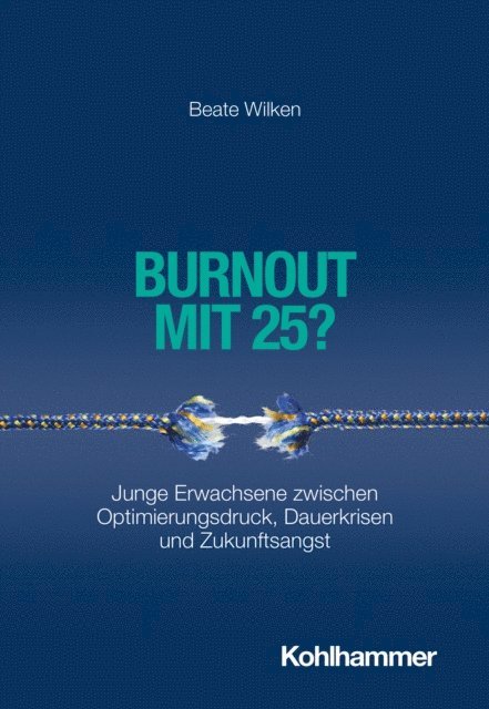Beate Wilken - Burnout mit 25?, E-bok