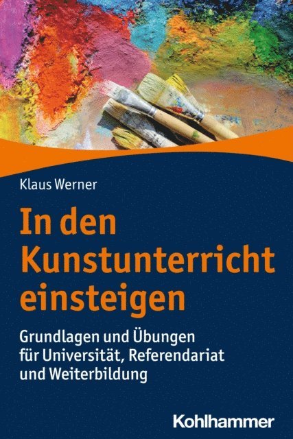 Klaus Werner - In den Kunstunterricht einsteigen, E-bok