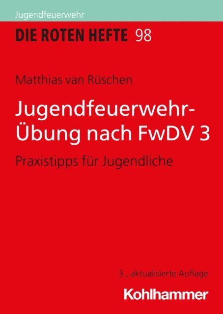 Matthias van Ruschen - Jugendfeuerwehr-Übung nach FwDV 3, E-bok
