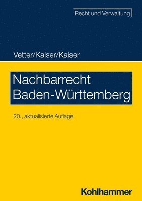 Christian Kaiser, Helmut Kaiser - Nachbarrecht Baden-Wurttemberg, Häftad