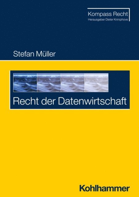Stefan Muller - Recht der Datenwirtschaft, E-bok