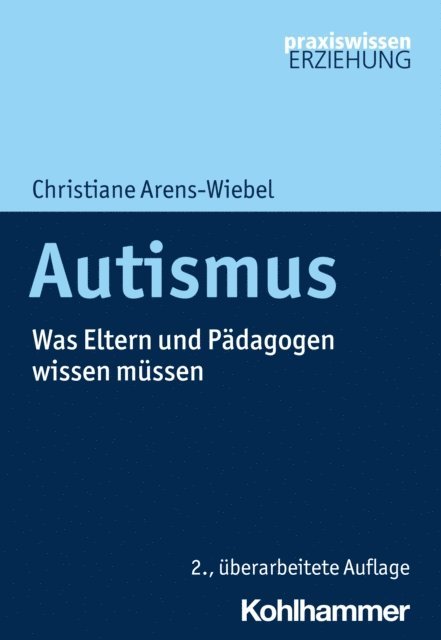 Christiane Arens-Wiebel - Autismus, E-bok