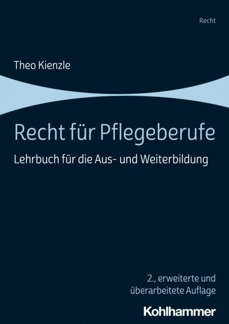 Theo Kienzle - Recht für Pflegeberufe, E-bok