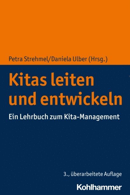 Daniela Ulber, Petra Strehmel - Kitas leiten und entwickeln, E-bok