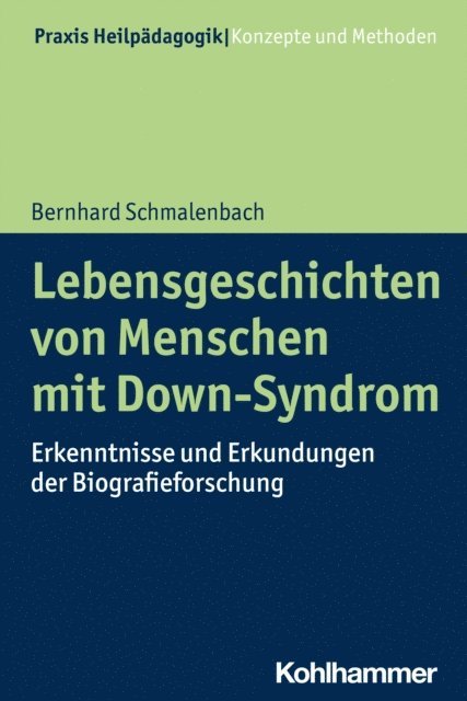 Bernhard Schmalenbach - Lebensgeschichten von Menschen mit Down-Syndrom, E-bok