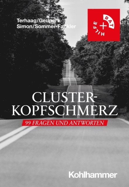 Jakob C. Terhaag, Johanna Simon - Clusterkopfschmerz: 99 Fragen und Antworten, E-bok