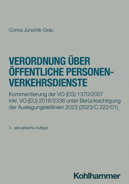 Corina Jurschik-Grau - Verordnung über öffentliche Personenverkehrsdienste, E-bok