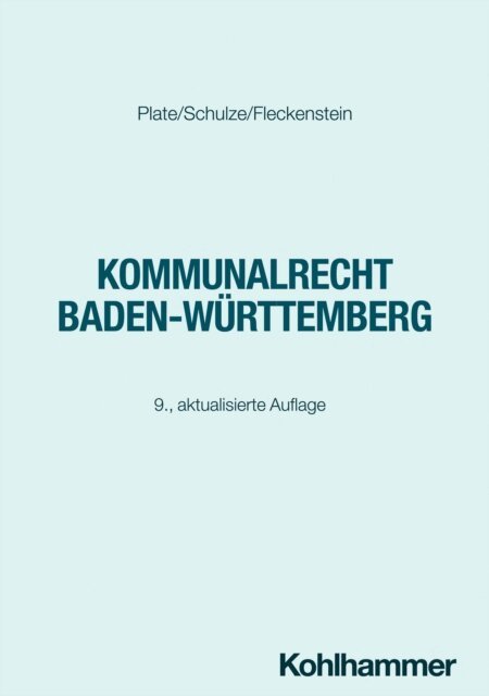 Jurgen Fleckenstein, Charlotte Schulze, Klaus Plate - Kommunalrecht Baden-Wurttemberg, E-bok