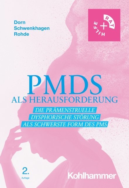 Almut Dorn, Anke Rohde, Anneliese Schwenkhagen - PMDS als Herausforderung, E-bok