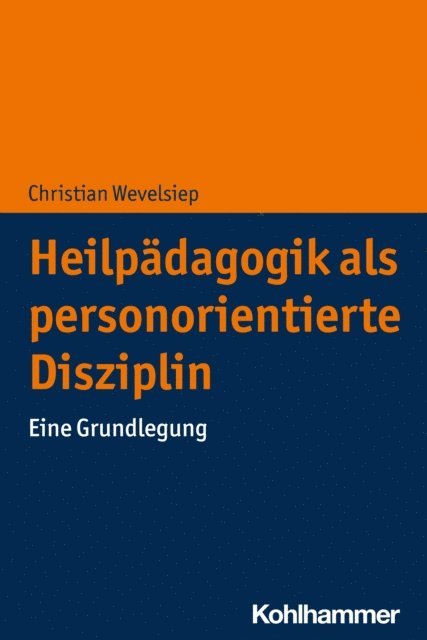 Christian Wevelsiep - Heilpädagogik als personorientierte Disziplin, E-bok