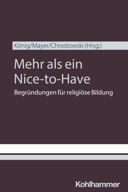 Mariusz Chrostowski, Claudia Mayer, Klaus Konig - Mehr als ein Nice-to-Have, E-bok
