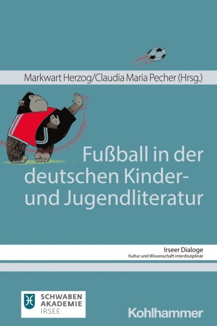 Claudia Maria Pecher, Markwart Herzog - Fußball in der deutschen Kinder- und Jugendliteratur, E-bok