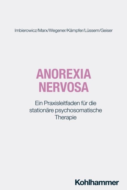 Franziska Geiser, Katrin Imbierowicz - Anorexia nervosa, E-bok