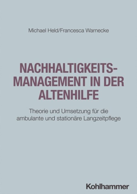 Francesca Warnecke, Michael Held - Nachhaltigkeitsmanagement in der Altenhilfe, E-bok