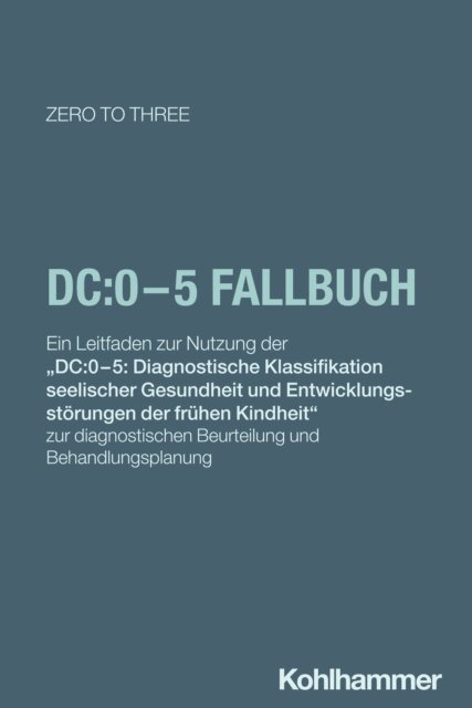 ZERO TO THREE - DC:0-5 Fallbuch, E-bok