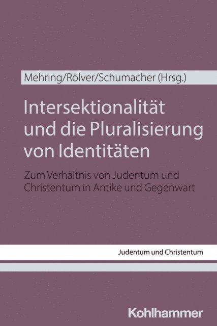Thomas Schumacher, Hanna-Maria Mehring, Olaf Rolver - Intersektionalität und die Pluralisierung von Identitäten, E-bok