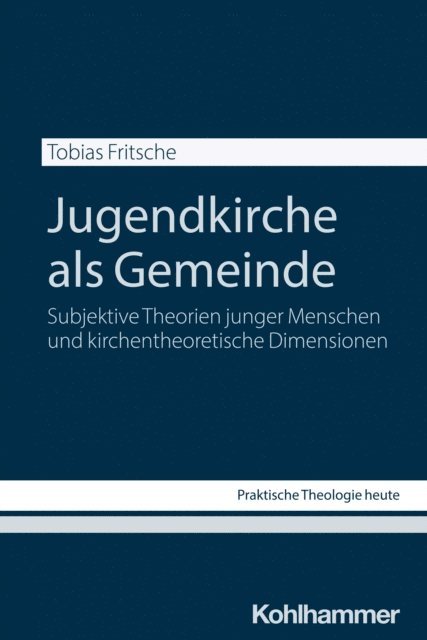 Tobias Fritsche - Jugendkirche als Gemeinde, E-bok