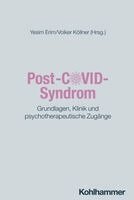 Yesim Erim, Volker Kollner - Post-Covid-Syndrom: Grundlagen, Klinik Und Psychotherapeutische Zugange, Häftad