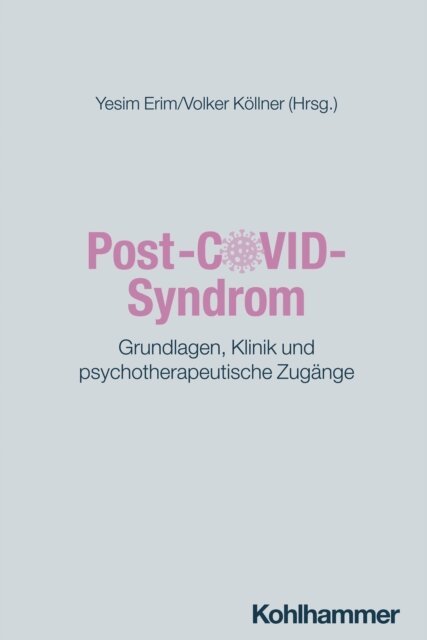 Volker Kollner, Yesim Erim - Post-COVID-Syndrom, E-bok