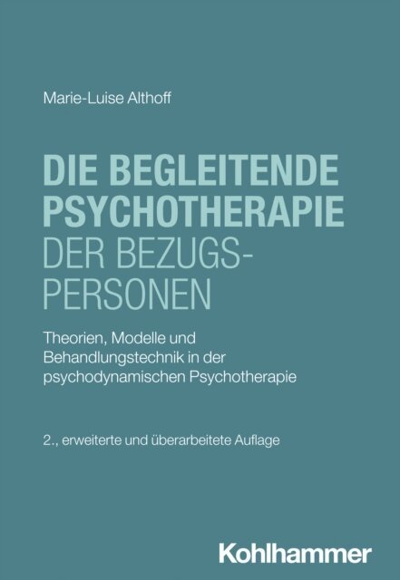 Marie-Luise Althoff - Die begleitende Psychotherapie der Bezugspersonen, E-bok